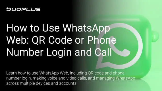 How to Use WhatsApp Web: QR Code Login, Phone Number Linking, and Common Issues How to Use WhatsApp Web: QR Code Login, Phone Number Linking, and Common Issues