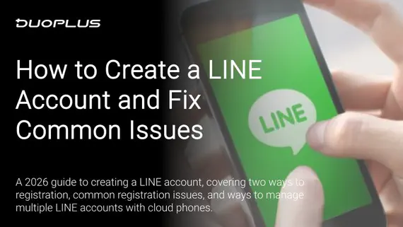 2026 LINE Registration Guide: How to Create a LINE Account and Fix Common Issues 2026 LINE Registration Guide: How to Create a LINE Account and Fix Common Issues